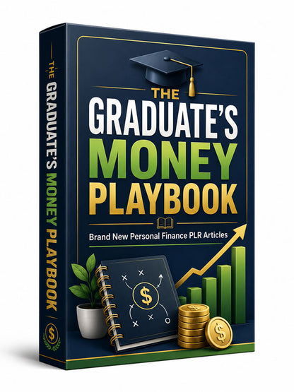 The Graduate’s Money Playbook (PLR) | Ready-to-Publish Personal Finance Content for New Graduates, Coaches, Bloggers &amp; Course Creators