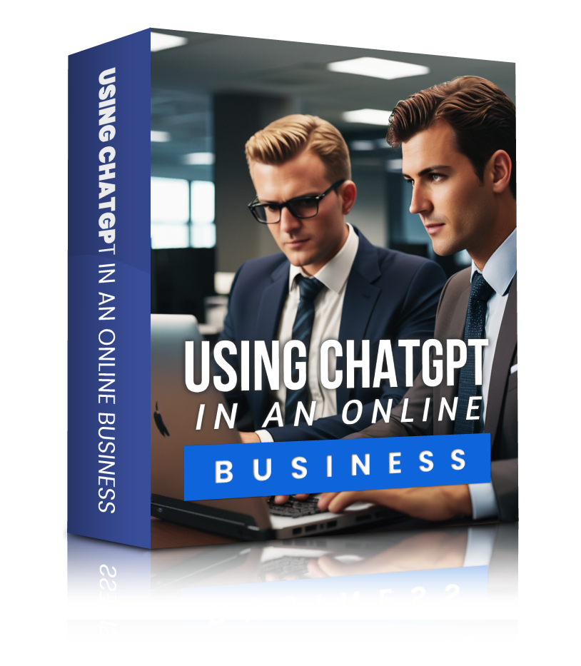 Using ChatGPT In An Online Business